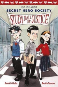 Secret Hero Society: Study Hall of Justice