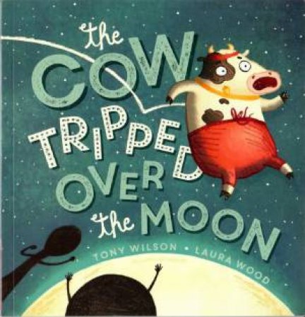 the cow tripped over the moon sp edition