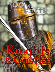 100 facts knights and castles