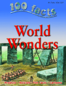 100 facts world wonders