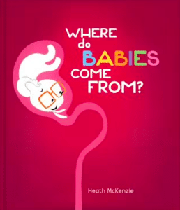 where do babies come from