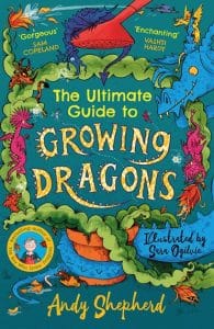 the ultimate guide to growing dragons